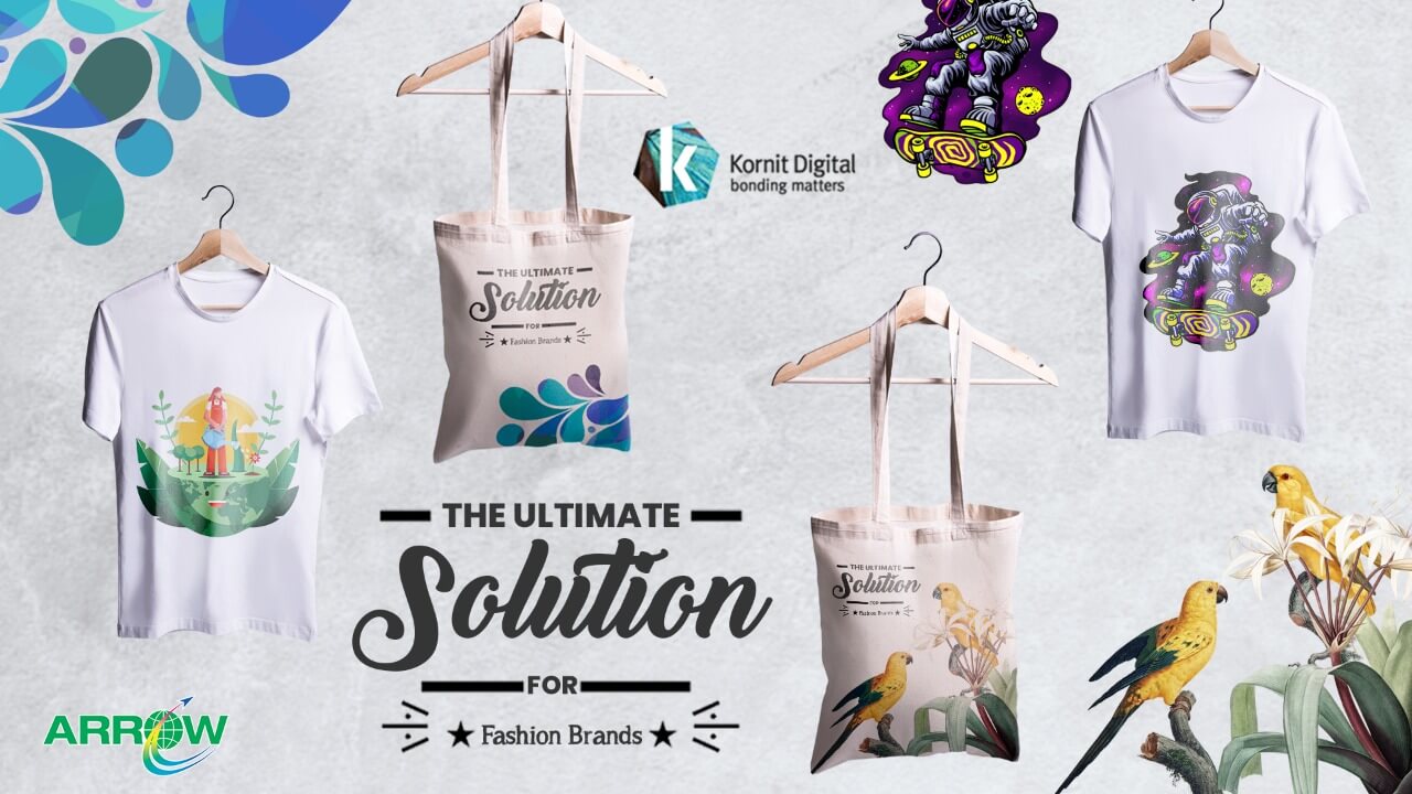 Kornit – The Ultimate solution for Fashion Brands