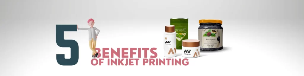 5 Benefits of Inkejet Printing