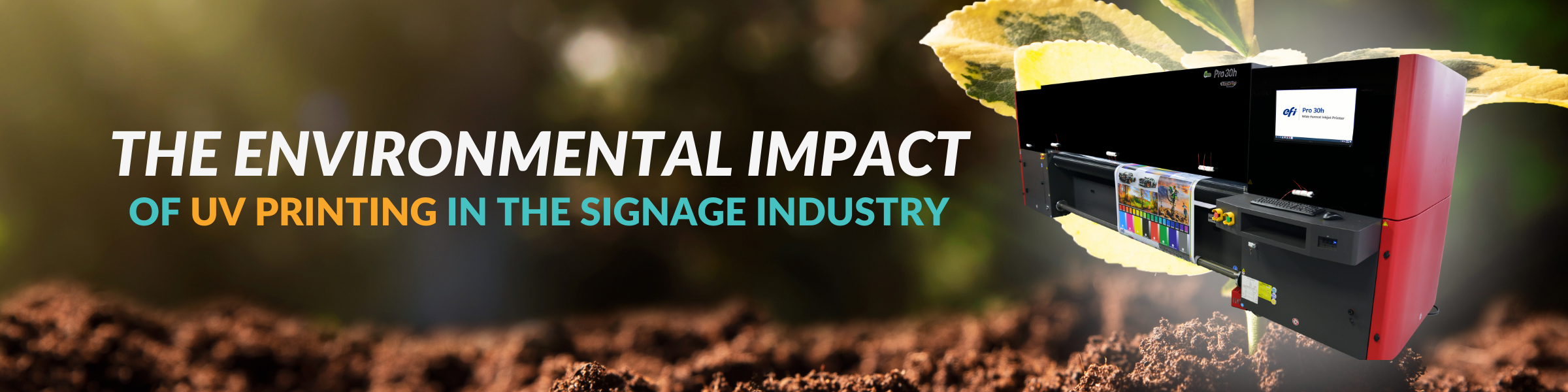 The Environmental Impact of UV Printing in the Signage Industry